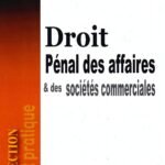 Droit Pénal des affaires & des sociétés commerciales